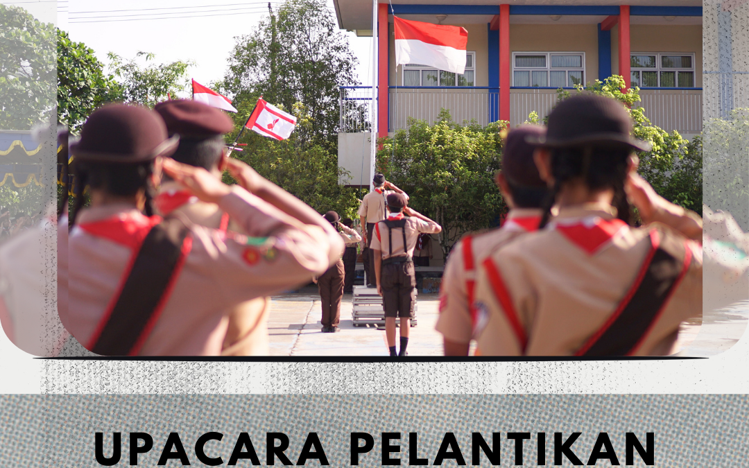 Upacara Pelantikan Pramuka Garuda SMP YPPSB