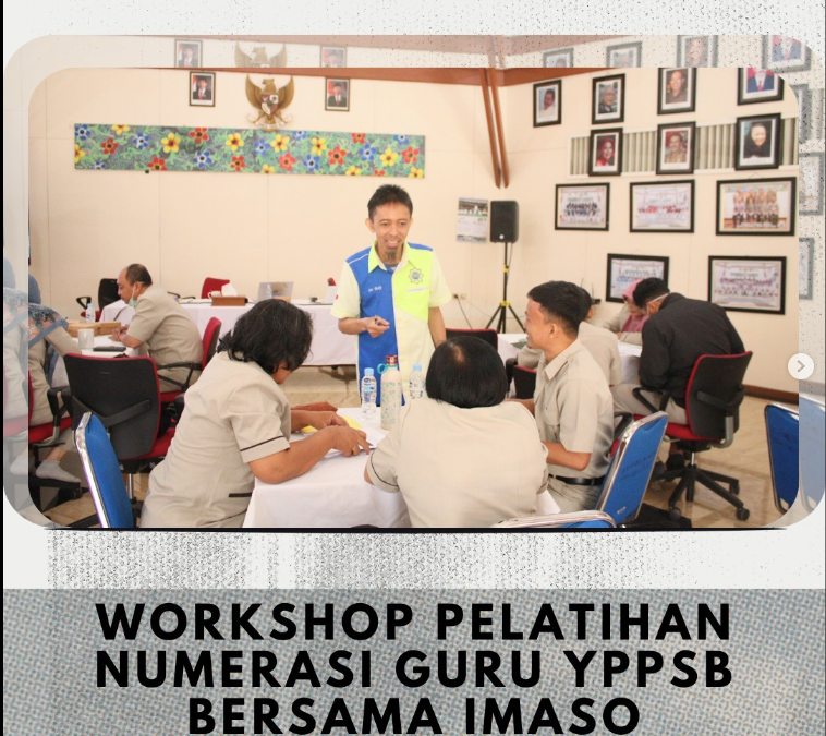Workshop Pelatihan Numerasi Guru YPPSB