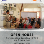 featured image of OPEN HOUSE Pengenalan Sekolah YPPSB ke Orang Tua