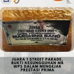 featured image of JUARA 1 STREET PARADE, BUKTI KESUNGGUHAN MB WPS DALAM MENGEJAR PRESTASI PRIMA