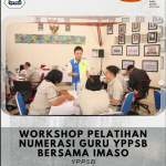 featured image of Workshop Pelatihan Numerasi Guru YPPSB