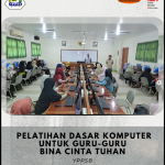 featured image of Pelatihan Dasar Komputer Untuk Guru-guru Bina Cinta Tuhan