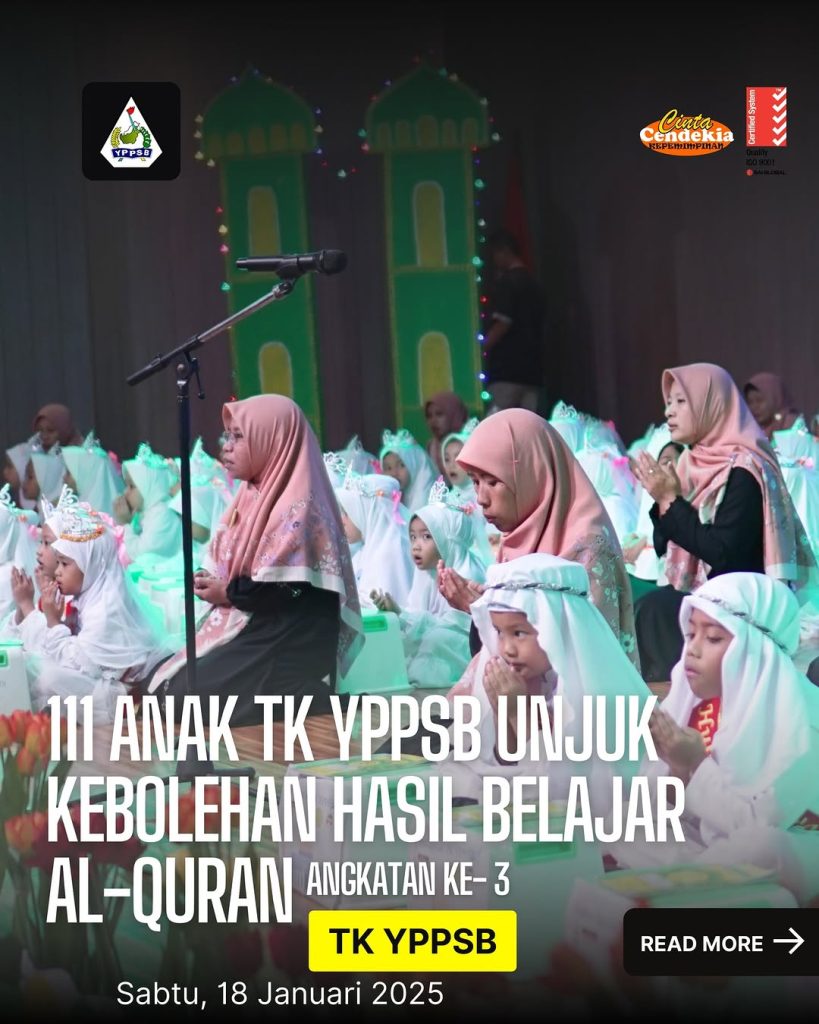 featured image of 111 Anak TK YPPSB unjuk Kebolehan Hasil Belajar Al-Quran Kepada Orang Tua Dan Guru Dengan Metode Ummi
