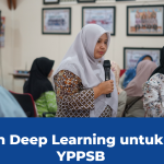 featured image of Pelatihan Deep Learning untuk Guru TK YPPSB